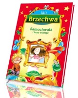 Książka "Samochwała I Inne Wiersze" - Jan Brzechwa