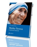 Matka Teresa. Cudowne historie