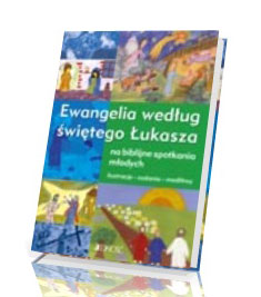 Ewngelia według świętego Łukasza