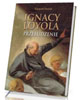 Ignacy Loyola. Przebudzenie - okładka książki