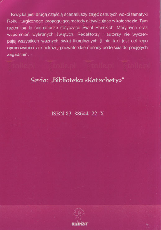 Rok liturgiczny cz.2. Scenariusze katechez z wykorzystaniem metod aktywizujących - Klub Książki Tolle.pl